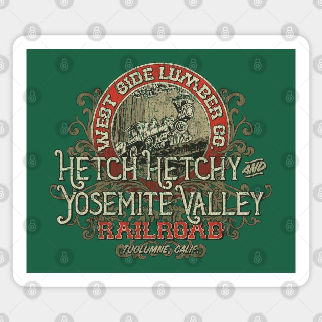 Hetch Hetchy & Yosemite Valley Railroad 1900 Sticker by JCD666